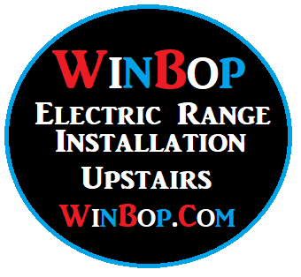 Electric Range Installation - Upstairs/Downstairs