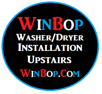 Washer/Dryer Installation - Upstairs/Downstairs